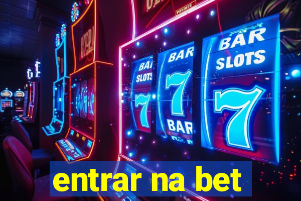 entrar na bet